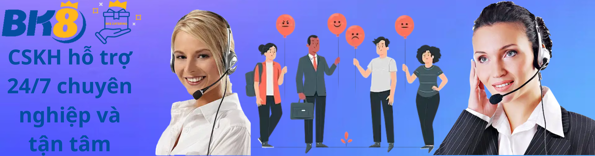 CSKH hỗ trợ 24/7 chuyên nghiệp và tận tâm